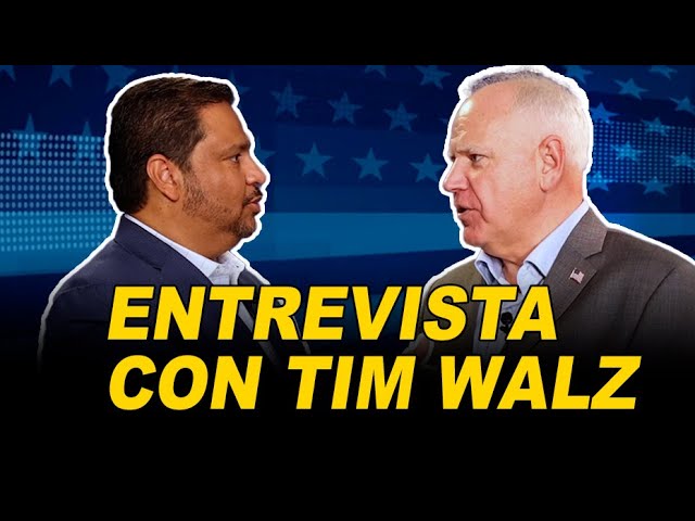 ENTREVISTA EXCLUSIVA TIM WALZ